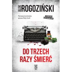 DO TRZECH RAZY ŚMIERĆ