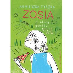 ZOSIA Z ULICY KOCIEJ