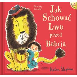 JAK SCHOWAĆ LWA PRZED BABCIĄ