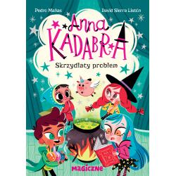 SKRZYDLATY PROBLEM. ANNA KADABRA