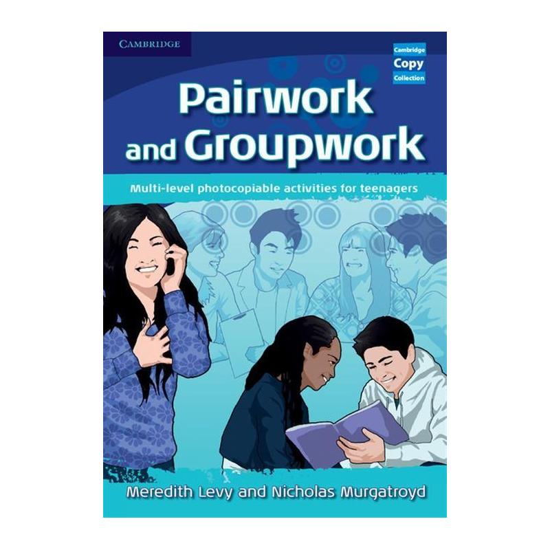PAIRWORK AND GROUPWORK