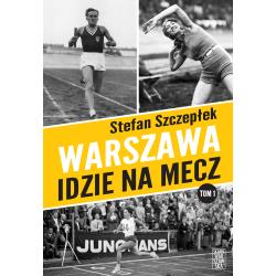 WARSZAWA IDZIE NA MECZ 1