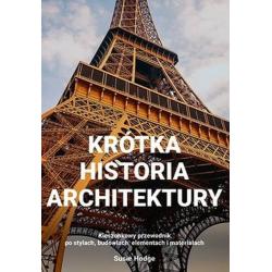 KRÓTKA HISTORIA ARCHITEKTURY