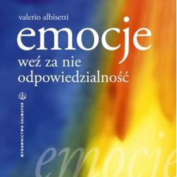EMOCJE. WEŹ ZA NIE ODPOWIEDZIALNOŚĆ