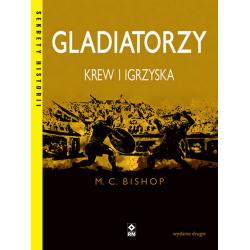 GLADIATORZY. KREW I IGRZYSKA