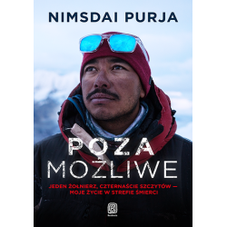 POZA MOŻLIWE. JEDEN ŻOŁNIERZ CZTERNAŚCIE SZCZYTÓW. MOJE ŻYCIE W STREFIE ŚMIERCI