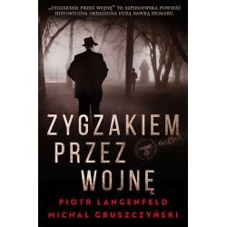 ZYGZAKIEM PRZEZ WOJNĘ