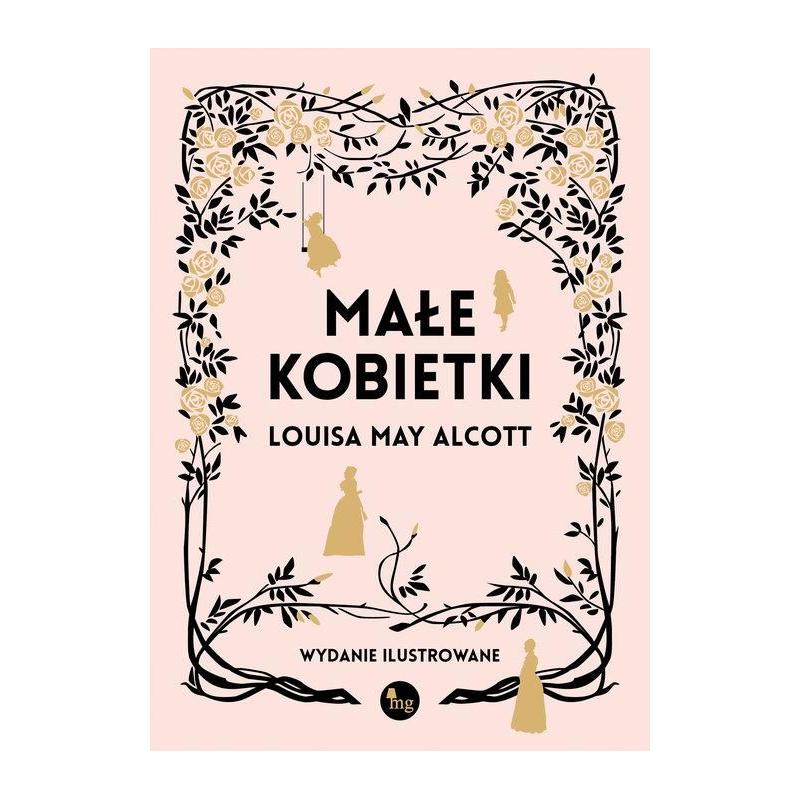 MAŁE KOBIETKI Louisa May Alcott