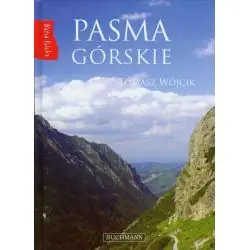 PASMA GÓRSKIE. NASZA POLSKA