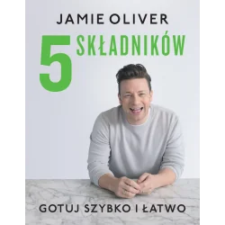5 SKŁADNIKÓW GOTUJ SZTBKO I ŁATWO