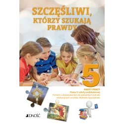SZCZĘŚLIWI KTÓRZY SZUKAJĄ PRAWDY KARTY PRACY DLA KLASY 5 SZKOŁY PODSTAWOWEJ
