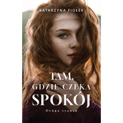 TAM GDZIE CZEKA SPOKÓJ