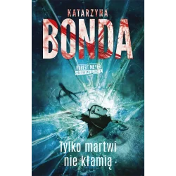 TYLKO MARTWI NIE KŁAMIĄ