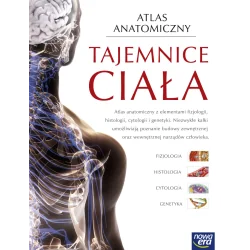 ATLAS ANATOMICZNY TAJEMNICA CIAŁA