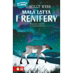 MAŁA LOTTA I RENIFERY. ZAOPIEKUJ SIĘ MNĄ