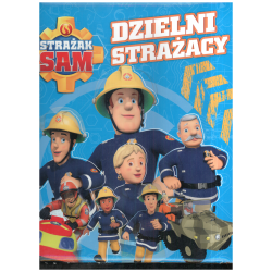 STRAŻAK SAM DZIELNI STRAŻACY - Olesiejuk