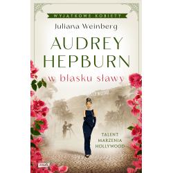 AUDREY HEPBURN W BLASKU SŁAWY