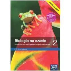 BIOLOGIA NA CZASIE 2. PODRĘCZNIK DLA LICEUM I TECHNIKUM. ZAKRES ROZSZERZONY