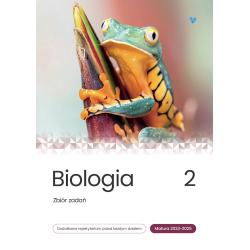BIOLOGIA 2. ZBIÓR ZADAŃ MATURA 2023-2025
