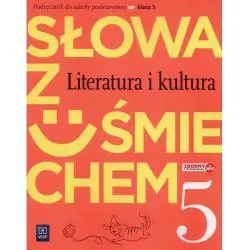 SŁOWA Z UŚMIECHEM. JĘZYK POLSKI 5 PODRĘCZNIK