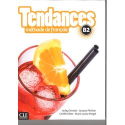 TENDANCES B2 METHODE DE FRANCAIS