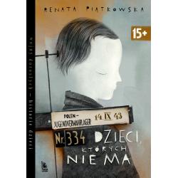 DZIECI, KTÓRYCH NIE MA