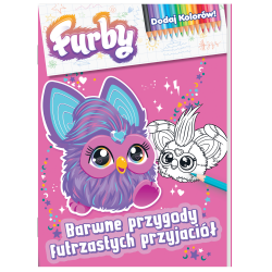 FURBY. DODAJ KOLORÓW. BARWNE PRZYGODY FUTRZASTYCH PRZYJACIÓŁ