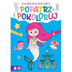 BAJKOWA KRAINA. POPATRZ I POKOLORUJ