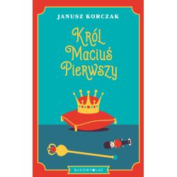 KRÓL MACIUŚ PIERWSZY