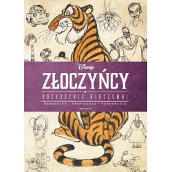 DISNEY ZŁOCZYŃCY. ROZKOSZNIE NIKCZEMNI