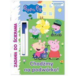 CHODŹMY NA PODWÓRKO! ŚWINKA PEPPA. ZADANIA DO ŚCIERANIA