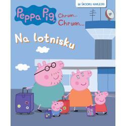 ŚWINKA PEPPA. NA LOTNISKU. CHRUM…CHRUM…