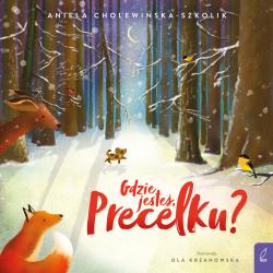 GDZIE JESTEŚ, PRECELKU?