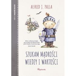 SZUKAM MĄDROŚCI, WIEDZY I WARTOŚCI