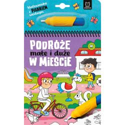 W MIEŚCIE. MALOWANKA Z PISAKIEM WODNYM