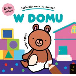 W DOMU. GRUBY OBRYS. MOJE PIERWSZE MALOWANKI