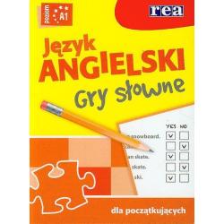 JĘZYK ANGIELSKI GRY SŁOWNE A1 DLA POCZĄTKUJĄCYCH