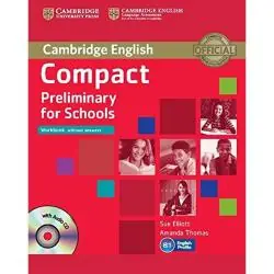 COMPACT PRELIMINARY FOR SCHOOLS WORKBOOK WITHOUT ANSWERS CD