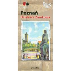POZNAŃ DZIELNICA ZAMKOWA PRZEWODNIK