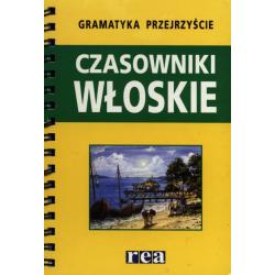 CZASOWNIKI WŁOSKIE. GRAMATYKA PRZEJRZYŚCIE