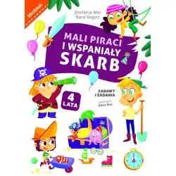 MALI PIRACI I WSPANIAŁY SKARB. ZABAWY I ZADANIA. MINIBLOK 4+