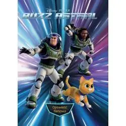 DISNEY PIXAR BUZZ ASTRAL. OPOWIEŚĆ FILMOWA