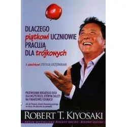 DLACZEGO PIĄTKOWI UCZNIOWIE PRACUJĄ DLA TRÓJKOWYCH A CZWÓRKOWI ZOSTAJĄ URZĘDNIKAMI