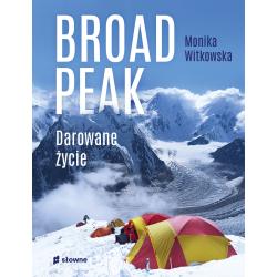 BROAD PEAK. DAROWANE ŻYCIE II GATUNEK