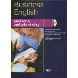 BUSINESS ENGLISH. MARKETING AND ADVERTISING KURS JĘZYKA ANGIELSKIEGO