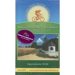 SZLAKI ROWEROWE REGIONU LUBELSKIEGO. JANÓW PODLASKI - WŁODAWA 1