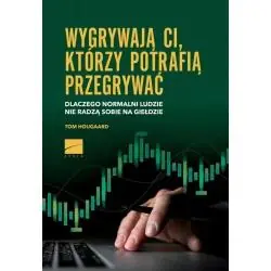 WYGRYWAJĄ CI, KTÓRZY POTRAFIĄ PRZEGRYWAĆ