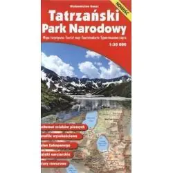 TATRZAŃSKI PARK NARODOWY. MAPA TURYSTYCZNA 1:30 000