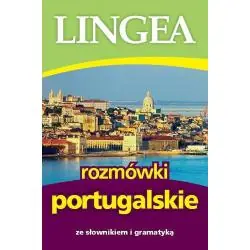 ROZMÓWKI PORTUGALSKIE ZE SŁOWNIKIEM I GRAMATYKĄ
