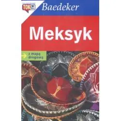 MEKSYK. PRZEWODNIK ILUSTROWANY Z MAPĄ DROGOWĄ